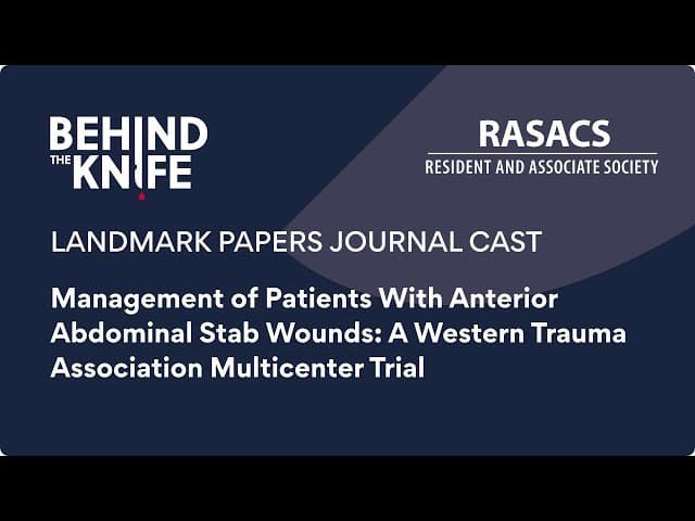 Management of Patients With Anterior Abdominal Stab Wounds | BTK/RASACS Journal Club #35