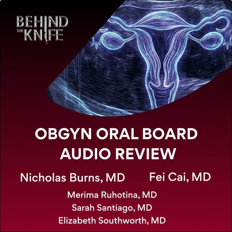 OBGYN Oral Board Review
